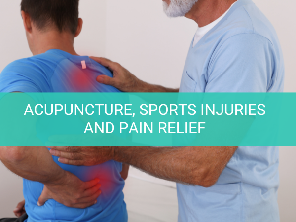 Acupuncture, Sports Injuries and Pain Relief